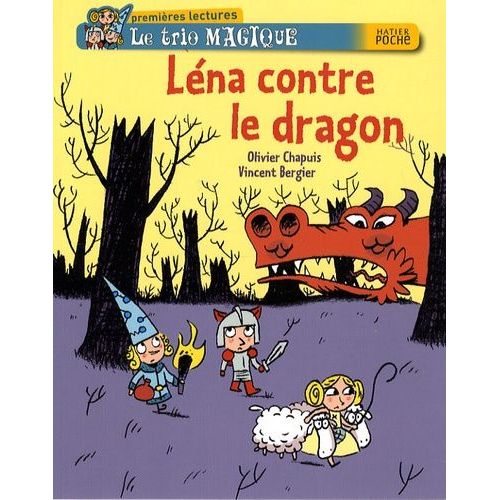Le Trio Magique - Tome 5 - Léna Contre Le Dragon