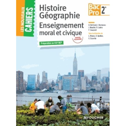 Histoire Géographie Enseignement Moral Et Civique 2e Bac Pro - Préparation Au Ccf Bep