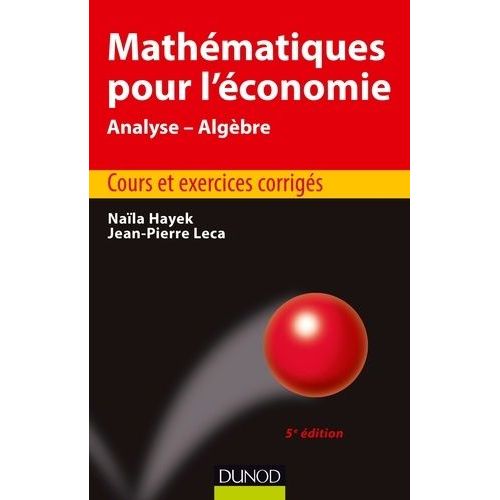 Mathématiques Pour L'économie - Analyse-Algèbre