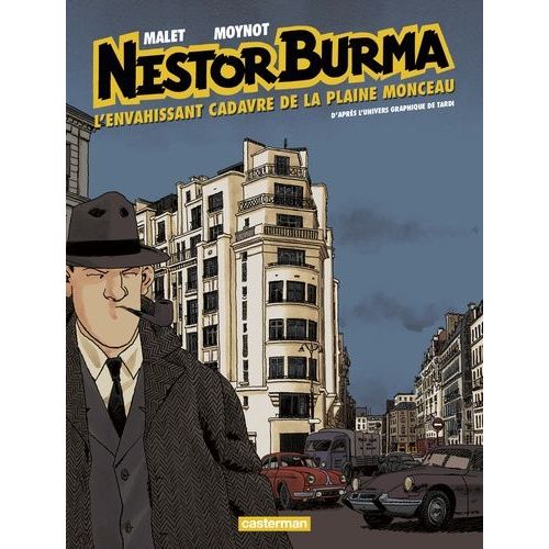 Nestor Burma - Tome 7 - L'envahissant Cadavre De La Plaine Monceau