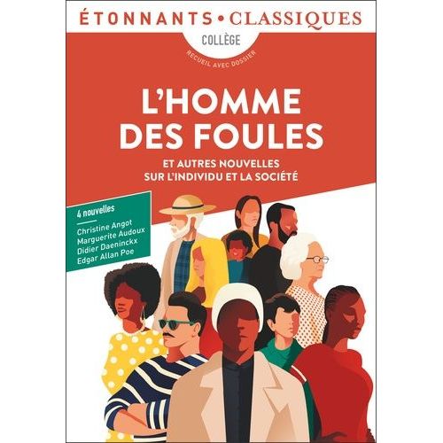 L'homme Des Foules - Et Autres Nouvelles Sur L'individu Et La Société