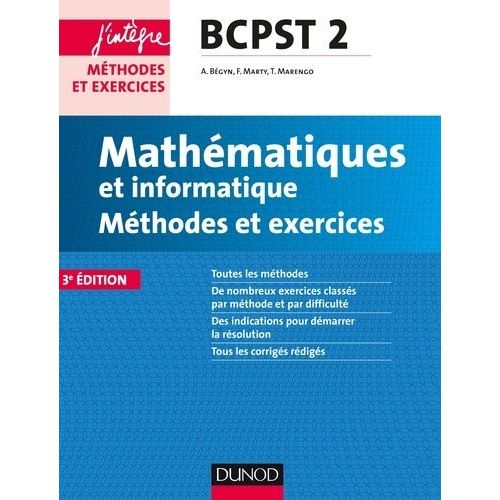 Mathématiques Et Informatique - Méthodes Et Exercices Bcpst 2e Année