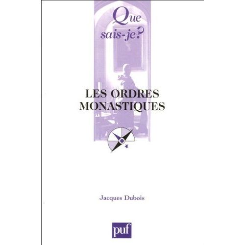 Les Ordres Monastiques