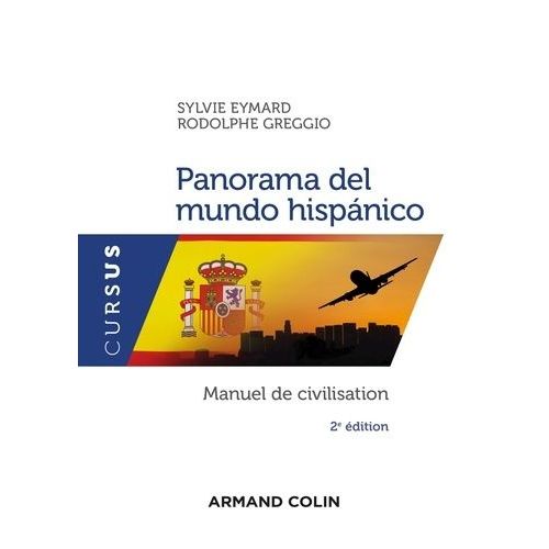 Panorama Del Mundo Hispánico - Manuel De Civilisation
