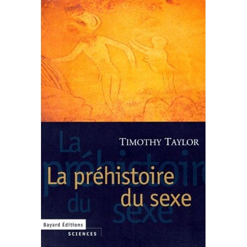 La Préhistoire Du Sexe