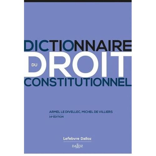 Dictionnaire Du Droit Constitutionnel