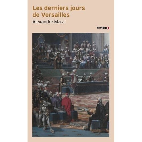 Les Derniers Jours De Versailles