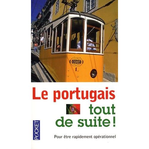 Le Portugais Tout De Suite !