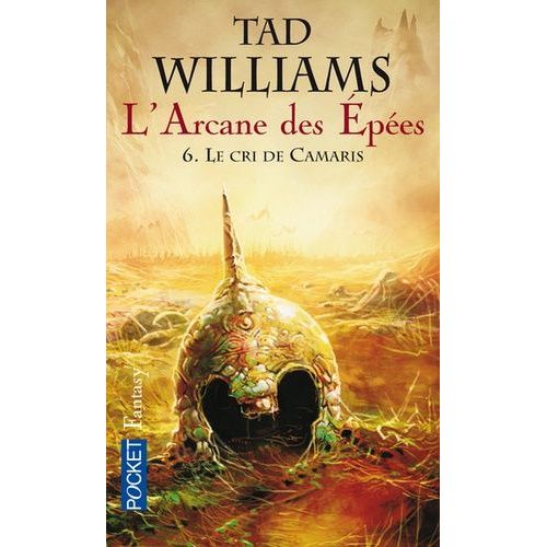 L'arcane Des Epées - Tome 6 - Le Cri De Camaris