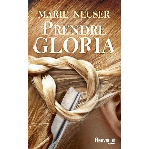 Prendre Femme - Tome 2 - Prendre Gloria