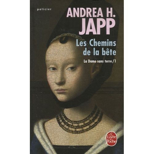 La Dame Sans Terre - Tome 1 - Les Chemins De La Bête