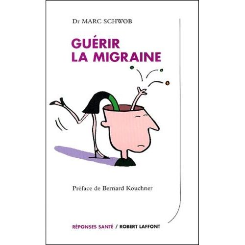 Guerir La Migraine
