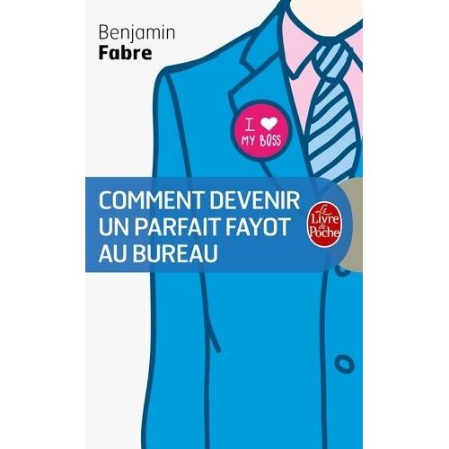 Comment Devenir Un Parfait Fayot Au Bureau