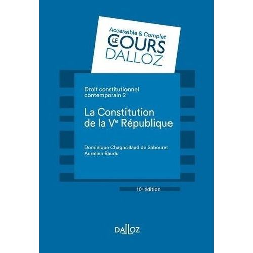 Droit Constitutionnel Contemporain - Tome 2, La Constitution De La Ve République