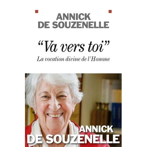 Va Vers Toi - La Vocation Divine De LHomme