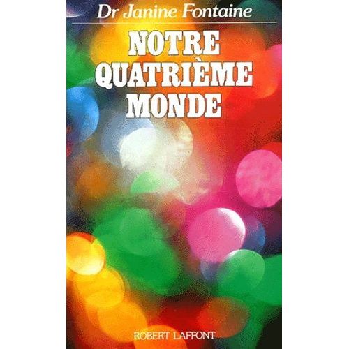 Notre Quatrième Monde