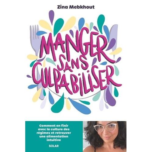 Manger Sans Culpabiliser