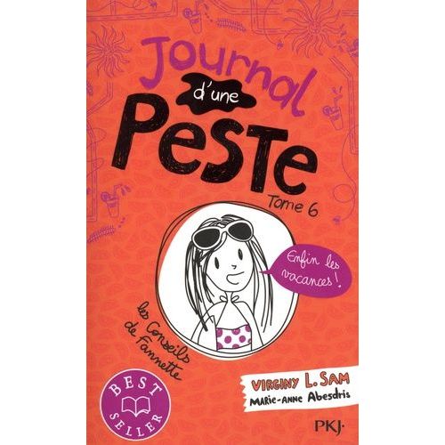 Journal D'une Peste - Tome 6 - Enfin Les Vacances !