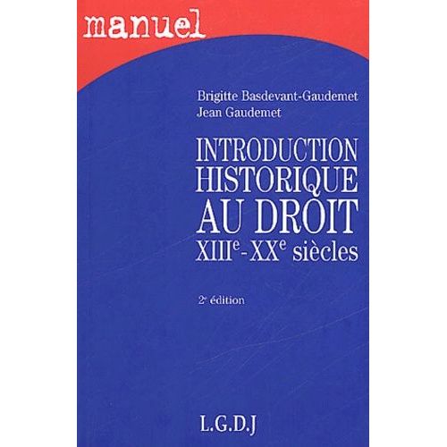 Introduction Historique Au Droit Xiiie-Xxe Siècles
