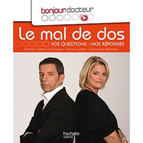 Le Mal De Dos - Vos Questions, Nos Réponses