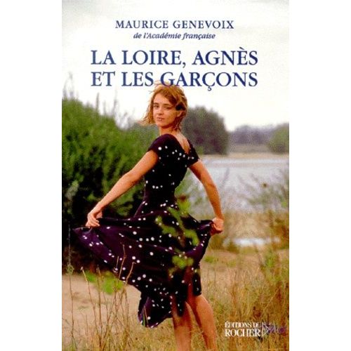 La Loire, Agnes Et Les Garcons