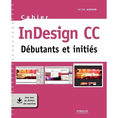 Indesign Cc - Débutants Et Initiés