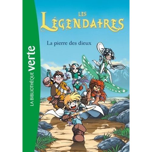 Les Légendaires - Tome 1 - La Pierre Des Dieux