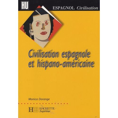 Civilisation Espagnole Et Hispano-Américaine