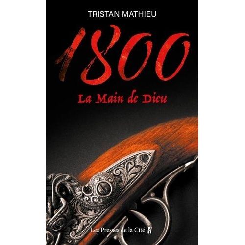 1800 - Tome 2 - La Main De Dieu