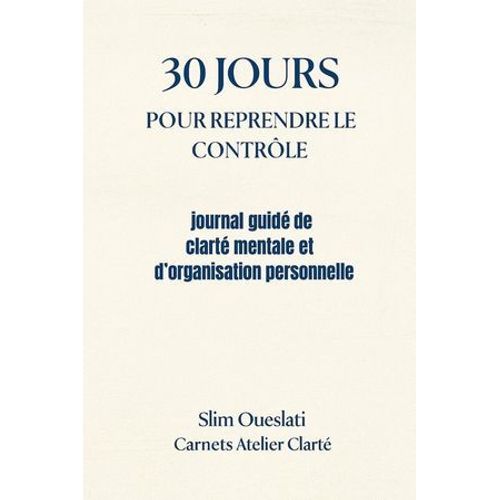 30 Jours Pour Reprendre Le Contrôle