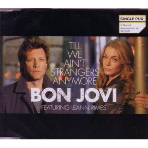 Bon Jovi Featuring Leann Rimes – Till We Ain'T Strangers Anymore - Cd