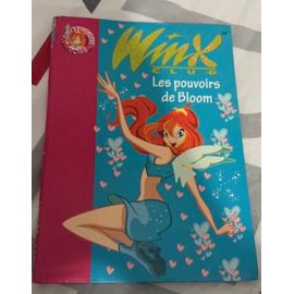 Livre Winx Club Les Pouvoirs De Bloom