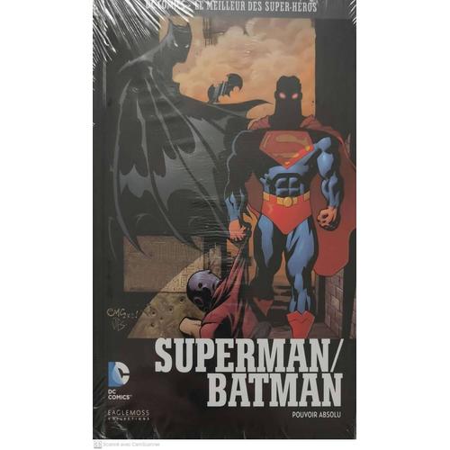 Bd Dc Comics Le Meilleur Des Super Héros Numéro 96 Superman/Batman Pouvoir Absolu Eaglemoss 