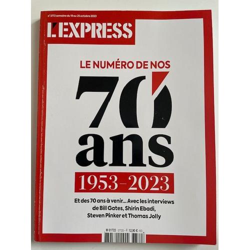 L'express - Le Numéros De Nos 70 Ans