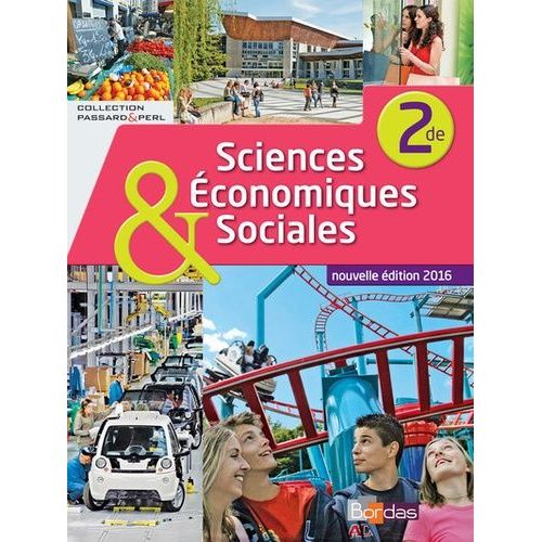 Sciences Économiques Et Sociales 2de - Manuel De L'élève