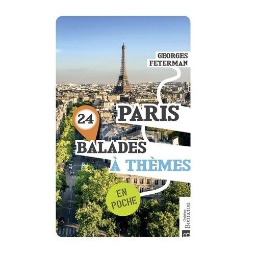 Paris 24 Balades À Thèmes - En Poche