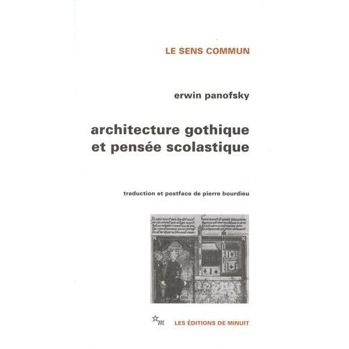 Architecture Gothique Et Pensée Scolastique Précédé De L'abbé Suger De Saint-Denis