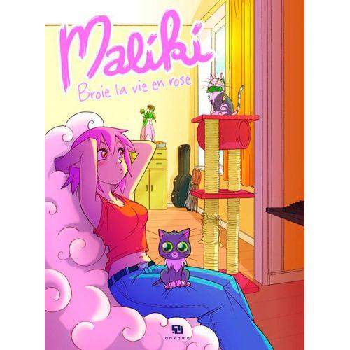 Maliki - Tome 1 : Broie La Vie En Rose