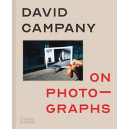 David Campany On Photographs