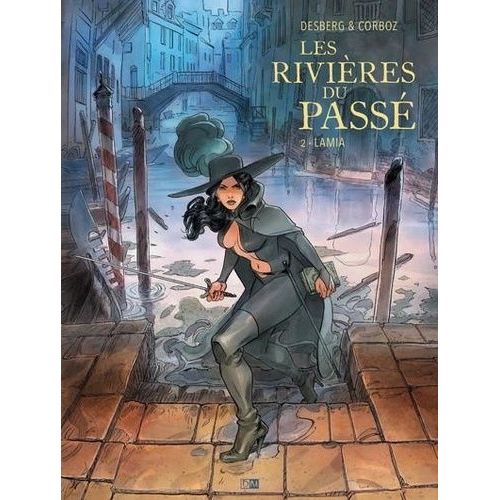 Les Rivières Du Passé Tome 2 - Lamia