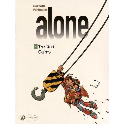 Alone Tome 4 - The Red Cairns