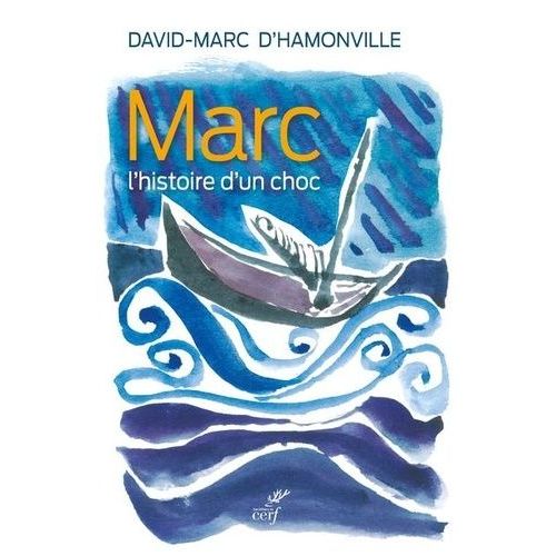 Marc - L'histoire D'un Choc