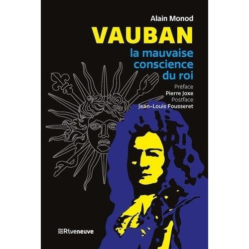 Vauban - La Mauvaise Conscience Du Roi