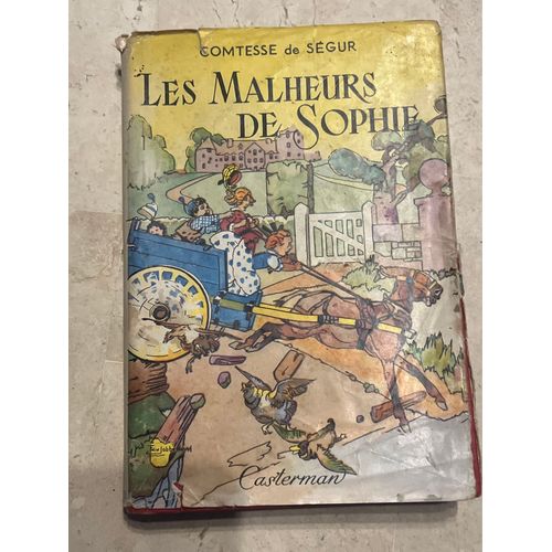 Les Malheurs De Sophie, Par Comtesse De Ségur 