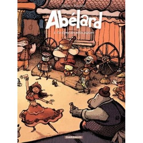 Abélard - Tome 1 - La Danse Des Petits Papiers