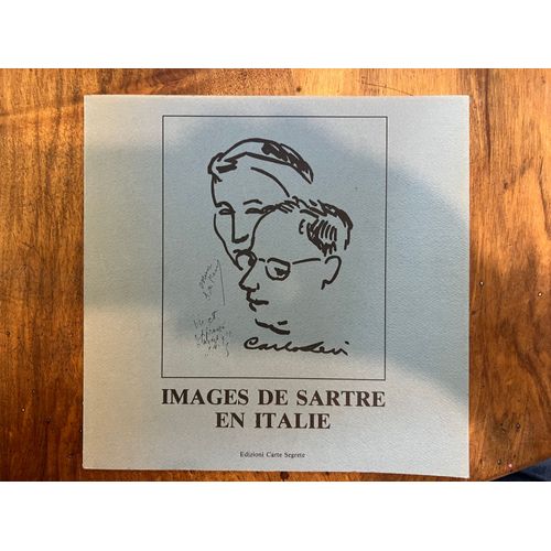 Images De Sartre En Italie Éditeur : Edizioni Carte Segrete Coédition : Centre Culturel Français De Rome Date De Publication : Décembre 1987 Langue : Français / Italien Format : Couverture Souple