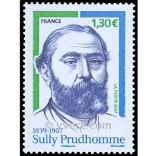 Sully Prud'Homme Poète Année 2007 N° 4088 Yvert Et Tellier Luxe