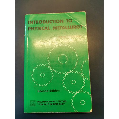 Introduction To Physical, Metallurgy, S. H. Avner.