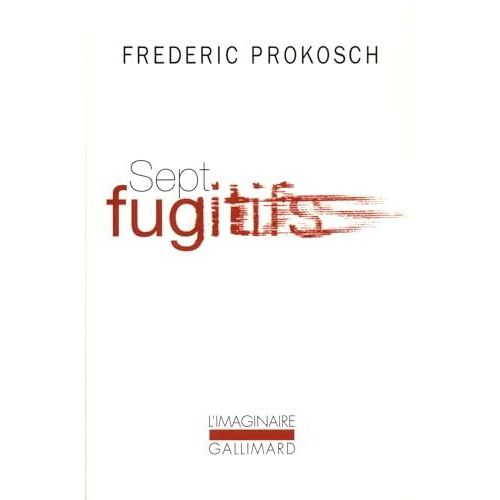 Sept Fugitifs