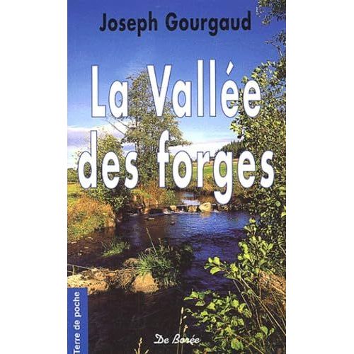 La ValléE Des Forges